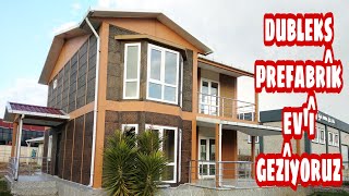 DUBLEKS PREFABRİK EV İNCELEME [upl. by Iow]