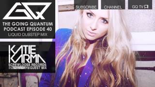 GQ Podcast  Liquid Dubstep Mix amp Screwloose Records Guest Mix Ep40 [upl. by Warren643]