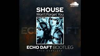 Echo Daft  wont forget you  SHOUSE [upl. by Rainger680]