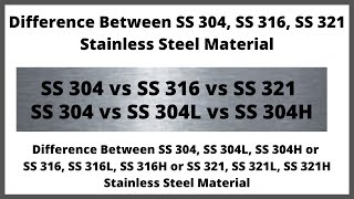 Difference Between SS 304 SS 316 SS 321 and SS 304 SS 304L SS 304H Materials in Hindi  LetsFab [upl. by Sirah921]