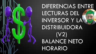 Diferencias entre datos de lectura del inversor y la distribuidora V2 [upl. by Kailey]