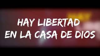 HAY LIBERTAD EN LA CASA DE DIOS COVER SONG [upl. by Ennahs]