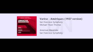 San Francisco Symphony  American Mavericks  10  Varèse  Amériques 1927 version excerpt [upl. by Wildermuth]