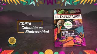 Fascículos 2024 COP16 Colombia es Biodiversidad 🌱 [upl. by Adamina303]