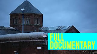 BRITAINS MOST DANGEROUS PRISONS FULL DOCUMENTARY [upl. by Rimat]