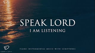 Speak Lord I Am Listening 3 Hour Prayer Time amp Meditation Music [upl. by Eniamart]