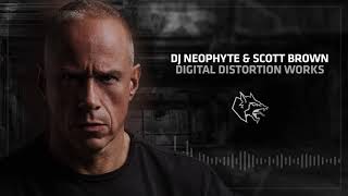 DJ Neophyte amp Scott Brown  Digital Distortion Works [upl. by Aramit]