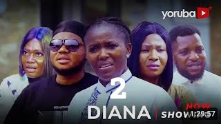 DIANA 2 Latest Yoruba 2024 Movie Drama Starring Mimisola Daniel Biola Adebayo Ayo [upl. by Siravart]