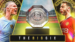 MANC DERBY COMMUNITY SHIELD PREVIEW  TRANSFER ROUNDUP  The Big 6ix [upl. by Polivy]