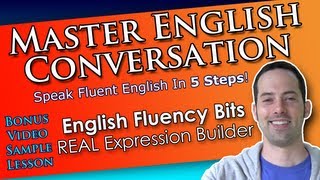 Fluent English in 5 Minutes Radical Learning Technique Helps You Speak Native English Fast [upl. by Aliak854]