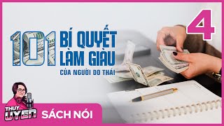 Sách nói 101 Bí Quyết Làm Giàu Của Người Do Thái  Tập 4  Thùy Uyên [upl. by Dreher486]