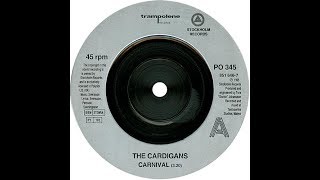 The Cardigans Live Show  Carnival [upl. by Eyssej]