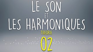 Le son et les harmoniques  Meludia 2 [upl. by Halda]