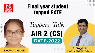 GATE 2022 Topper  Computer Science Engg Bhawna Chelani  AIR2 Toppers Talk  MADE EASY Student [upl. by Yelekreb]