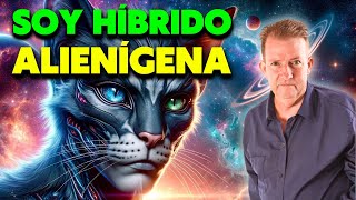 👽 SOY MITAD ALIENÍGENA FELINO y mitad HUMANO💥 TENGO CONTACTO con DIFERENTES RAZAS EXTRATERRESTRES 🛸✨ [upl. by Gordon]