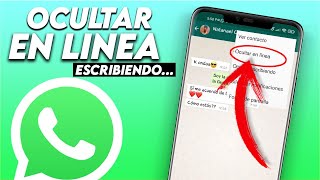 Cómo OCULTAR EN LÍNEA Y ESCRIBIENDO EN WHATSAPP ▷ SIN APLICACIONES [upl. by Akisey703]