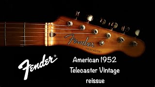 Telecasterishly Awesome The Fender American 1952 Telecaster Vintage reissue [upl. by Roinuj]