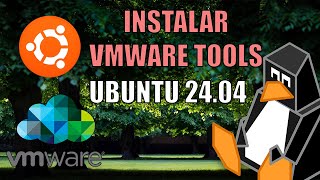 Instalar VMWARE TOOLS en Ubuntu 2404  Linux [upl. by Siravart]