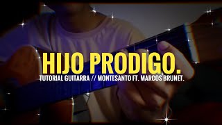 TUTORIAL FÁCIL DE GUITARRA  HIJO PRODIGO MONTESANTO  MARCOS BRUNET ACORDES SENCILLOS [upl. by Noiram]