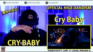 OFFICIAL HIGE DANDISM  Cry Baby  海外の反応  外国人の反応 日本語字幕付き  with Japanese Subtitles [upl. by Biron404]