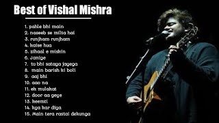 Best of VISHAL MISHRA Playlist 2024  Top Songs Audio Hindi Sad Love Songs Collection 2024 [upl. by Xino]