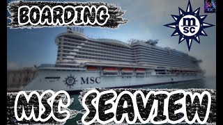 BOARDING MSC SEAVIEW CRUISE SHIP [upl. by Attenol740]