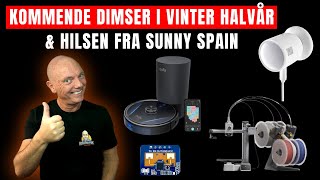 Kommende Dimser i Vinter halvår amp Hilsen fra Sunny Spain [upl. by Odlaner241]