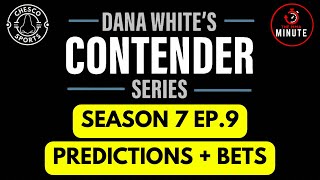 Dana White’s Contender Series Predictions amp Best Bets  Season 7 Week 9 [upl. by Yreme]