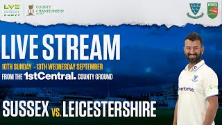 Sussex vs Leicestershire Live🔴  LV County Championship  Final Day [upl. by Nahgen]