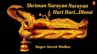 Shreeman Narayan Shriman Narayan Narayan Hari Hari Dhuni By Suresh Wadkar Full Audio Song [upl. by Archer798]