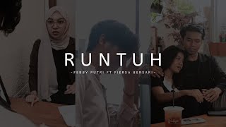 Runtuh Feby Putri ft Fiersa Besari Music Video  UAS Creative Video Digital [upl. by Sokem]