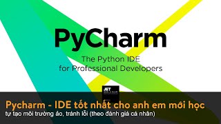 Vì sao Pycharm là IDE chân ái cho các bạn mới học Python  Mì AI [upl. by Nirrad]