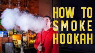 How to Smoke Hookah TUTORIAL [upl. by Fletcher]