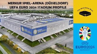 Merkur SpielArena Düsseldorf Arena UEFA EURO 2024  The Matchday Man Stadium Profile [upl. by Debra]