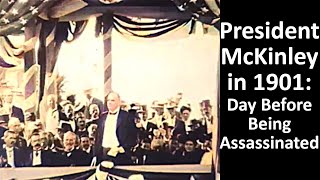 1901 President William McKinley  Day Before His Assassination  Enhanced Video 60 fps [upl. by Akcimat144]