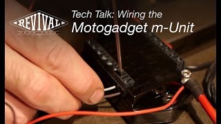 Wiring the Motogadget mUnit V2  Revival Cycles Tech Talk [upl. by Arola]