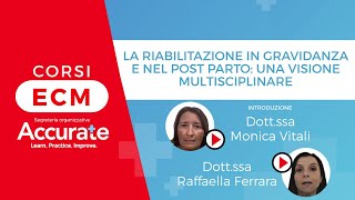 CORSO ECM  La riabilitazione in gravidanza e nel post parto una visione multisciplinare [upl. by Olrak]