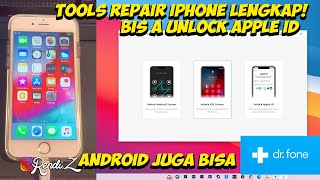 TUTORIAL CARA REPAIR IOS UNLOCK APPLE ID MENGGUNAKAN DR FONE  SUPPORT IPHONE DAN ANDROID [upl. by Ssecnirp676]