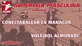 CONECTABALEAR CV MANACOR  VOLEIBOL ALMORADÍ [upl. by Alyce9]