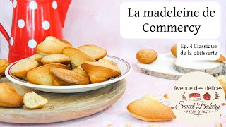 Recette des madeleines de Commercy [upl. by Ardnait819]