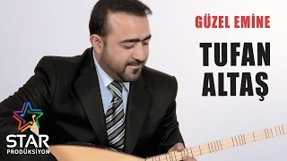 Tufan Altaş  Güzel Emine Official Audio [upl. by Akenet]