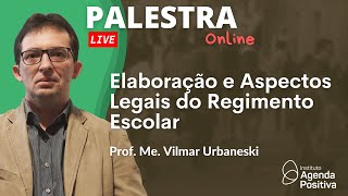 Elaboração e Aspectos Legais do Regimento Escolar [upl. by Haynor]