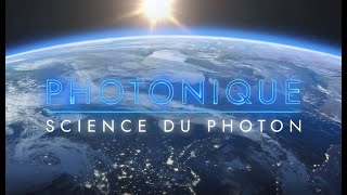 La photonique  science du photon [upl. by Elkcim]