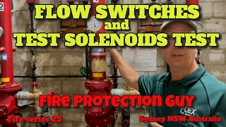 FIRE SPRINKLER FLOW SWITCHES amp TEST SOLENOID TEST [upl. by Aserat]