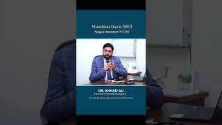 VATS Surgery for Myasthenia Gravis  Expert Insights by Dr Ahmad ThoracicSurgeon [upl. by Luttrell]