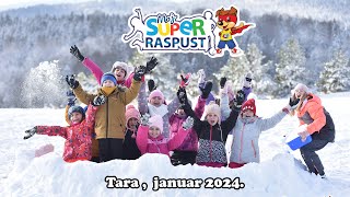 MojSuperRaspust  Tara  I smena Zima 2024 [upl. by Ailbert]