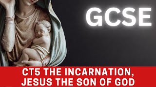 The Incarnation Jesus the Son of God GCSE RS AQA [upl. by Ashraf180]