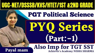 Political science PYQ Series part 1 imp for htet dsssb   grade 1st  TGT SST  BY PAYAL MAM [upl. by Kenton]