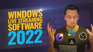 Best Live Streaming Software for WINDOWS PC  2022 Review [upl. by Ennylcaj683]