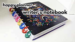 My Writers Notebook and Happy Planner in one book  How to use a Happy Planner as a writer [upl. by Ajile]